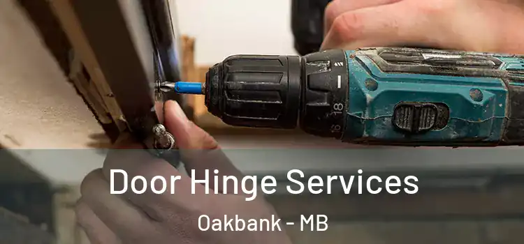  Door Hinge Services Oakbank - MB