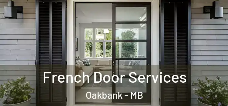  French Door Services Oakbank - MB